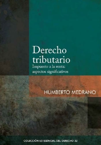 DERECHO TRIBUTARIO - IMPUESTO A LA RENTA