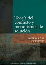 TEORIA-DEL-CONFLICTO-Y-MECANISMOS-DE-SOLUCION