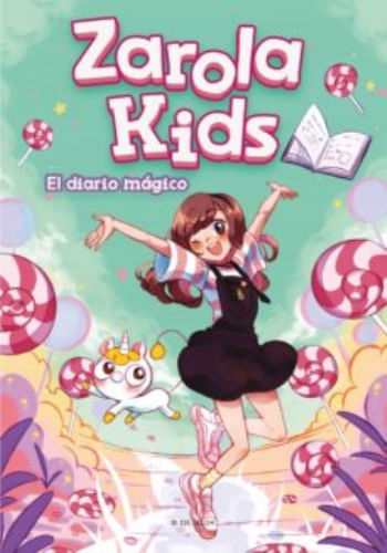 ZAROLA KIDS. EL DIARIO MAGICO
