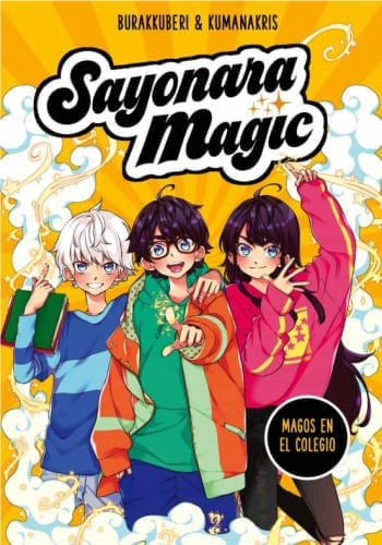 SAYONARA MAGIC - MAGOS EN EL COLEGIO