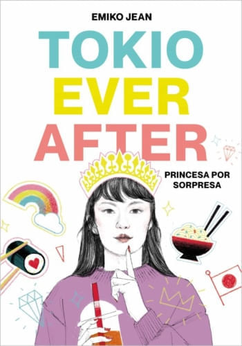 TOKYO EVER AFTER 1. PRINCESA POR SORPRES