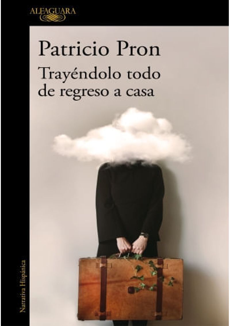 TRAYENDOLO-TODO-DE-REGRESO-A-CASA