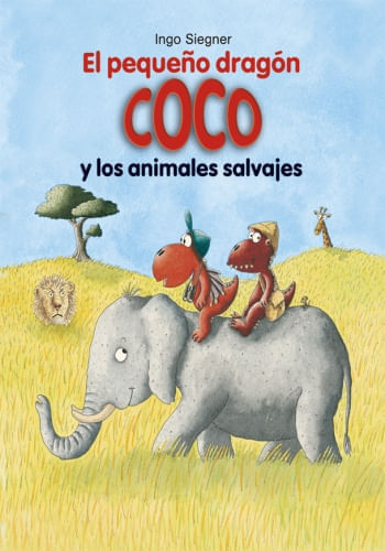 EL PEQUEÑO DRAGÓN COCO - Y LOS ANIMALES SALVAJES