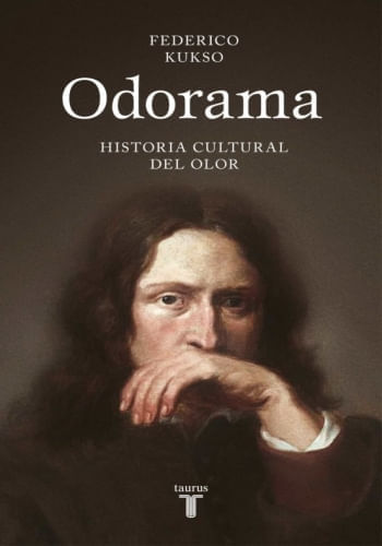 ODORAMA. HISTORIA CULTURAL DEL OLOR