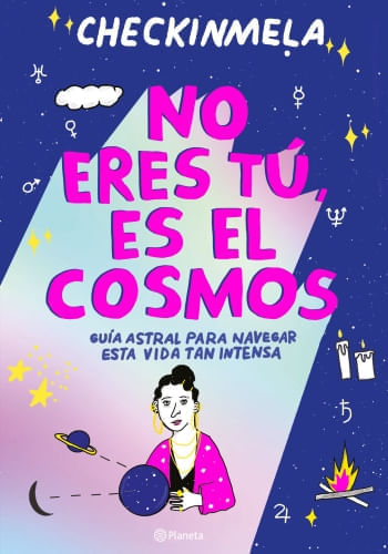 NO ERES TU, ES EL COSMOS