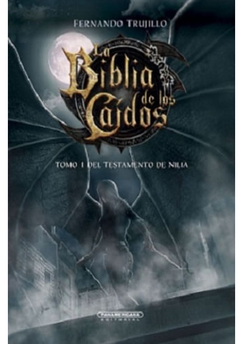 LA-BIBLIA-DE-LOS-CAIDOS.-TOMO-1-DEL-TESTAMENTO-DE-NILIA