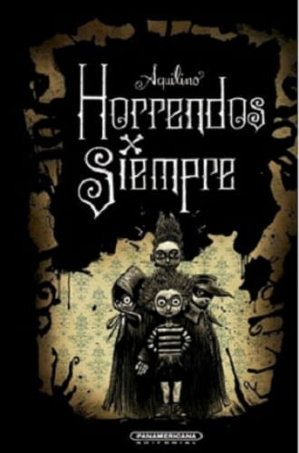 HORRENDOS POR SIEMPRE