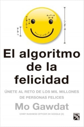 EL ALGORITMO DE LA FELICIDAD