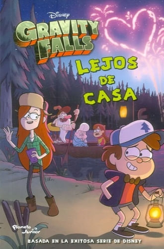 GRAVITY FALLS. LEJOS DE CASA
