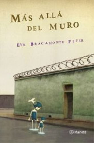 MÁS ALLÁ DEL MURO