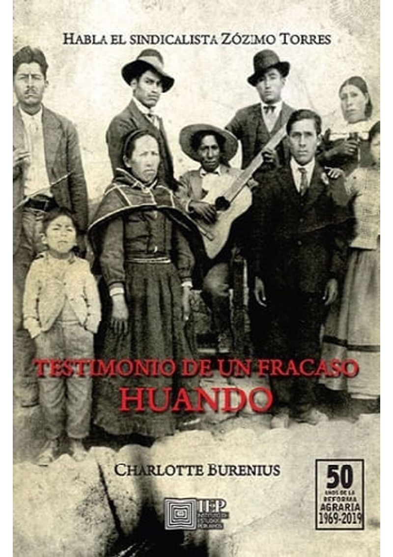 TESTIMONIO-DE-UN-FRACASO-HUANDO.-HABLA-EL-SINDICALISTA-ZOZIMO-TORRES