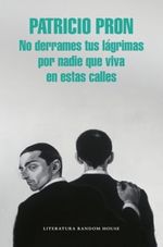 NO-DERRAMES-TUS-LAGRIMAS-POR-NADIE-QUE-VIVA-EN-ESTAS-CALLES