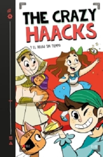 THE CRAZY HAACKS 3. EL RELOJ SIN TIEMPO
