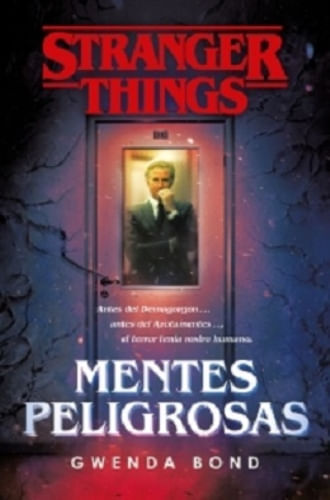 STRANGER THINGS: MENTES PELIGROSAS