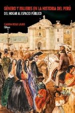 GENERO-Y-MUJERES-EN-LA-HISTORIA-DEL-PERU-DEL-HOGAR-AL-ESPACIO-PUBLICO