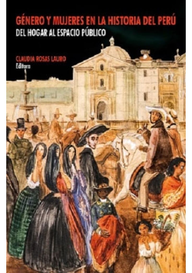 GENERO-Y-MUJERES-EN-LA-HISTORIA-DEL-PERU-DEL-HOGAR-AL-ESPACIO-PUBLICO