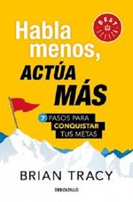 HABLA-MENOS-ACTUA-MAS