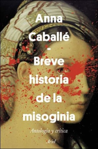 BREVE HISTORIA DE LA MISOGINIA
