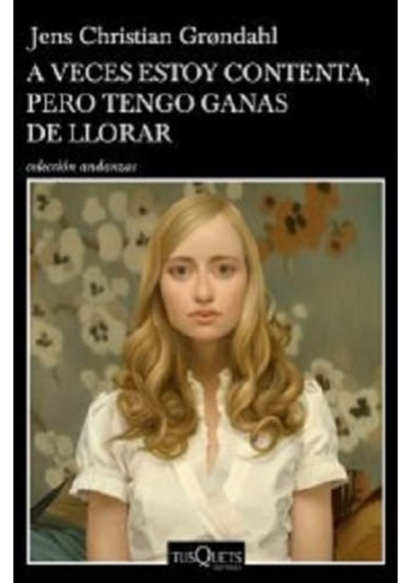 A-VECES-ESTOY-CONTENTA-PERO-TENGO-GANAS-DE-LLORAR