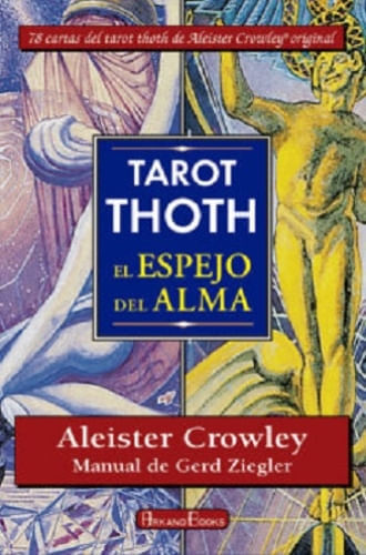 TAROT THOTH, EL ESPEJO DEL ALMA