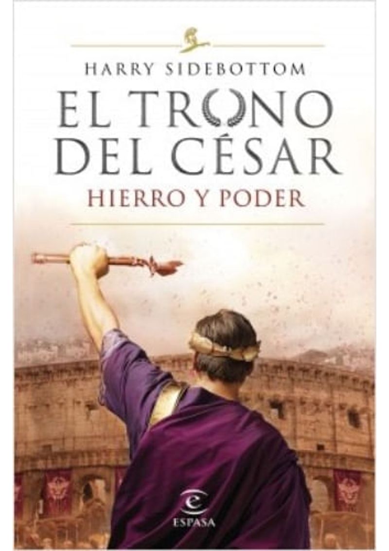 SERIE-EL-TRONO-DEL-CESAR.-HIERRO-Y-PODER