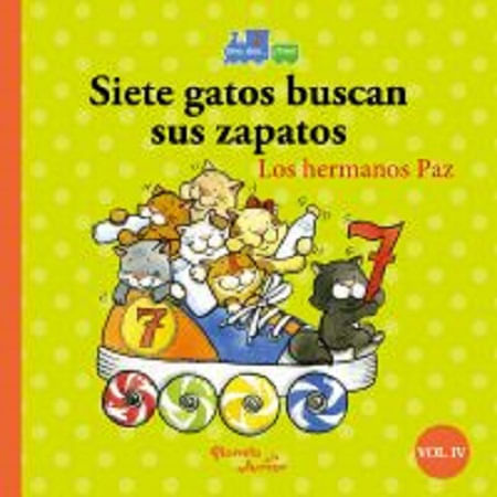 SIETE GATOS BUSCAN SUS ZAPATOS/OCHO TIGRES COMEN BIZCOCHO