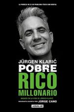 JURGEN-KLARIC.-POBRE-RICO-MILLONARIO
