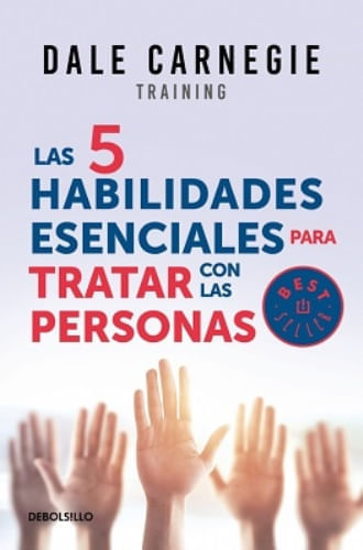 5 HABILIDADES ESENCIALES PARA TRATAR CON LAS PERSONAS