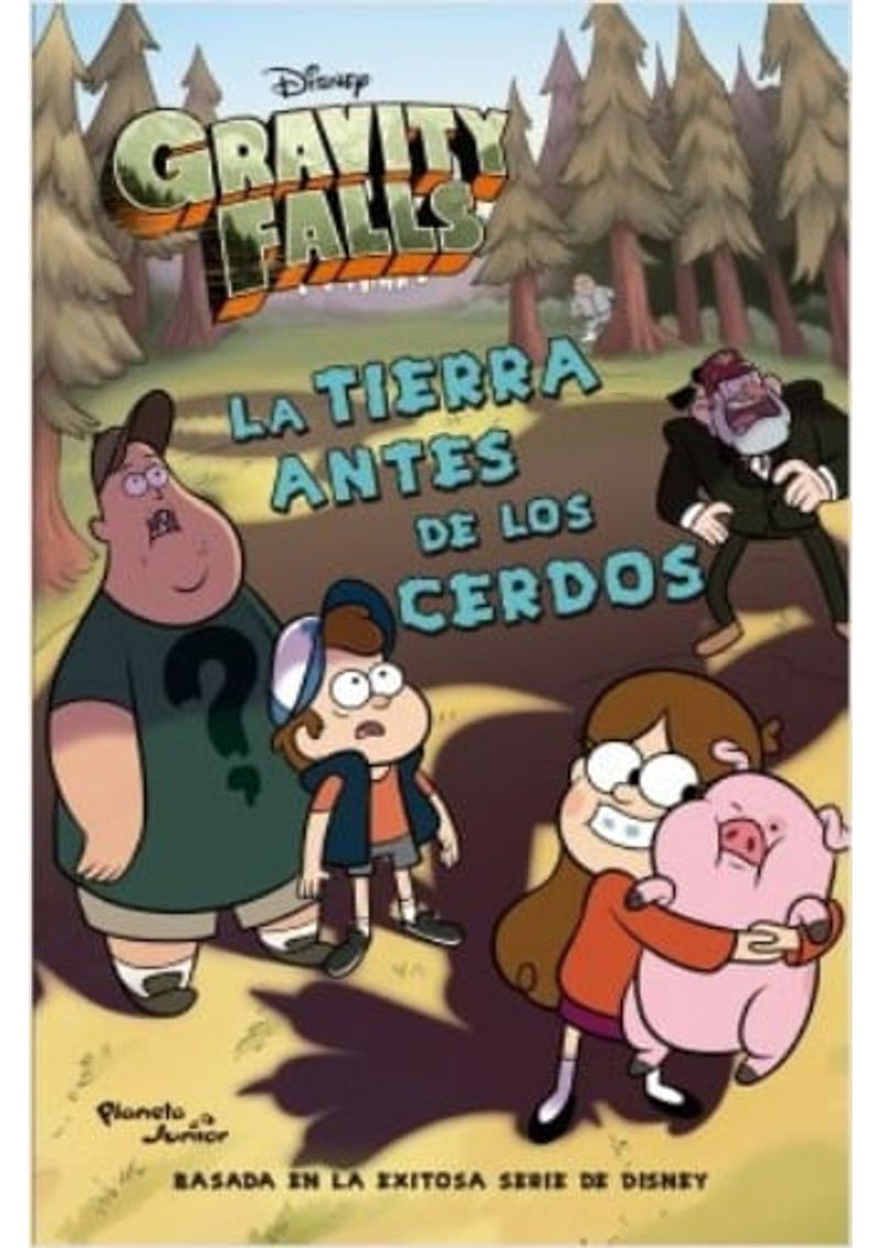 GRAVITY-FALLS.-LA-TIERRA-ANTES-DE-LOS-CERDOS