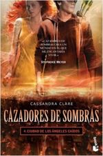 CAZADORES-DE-SOMBRAS-4.-CIUDAD-DE-LOS-ANGELES-CAIDOS