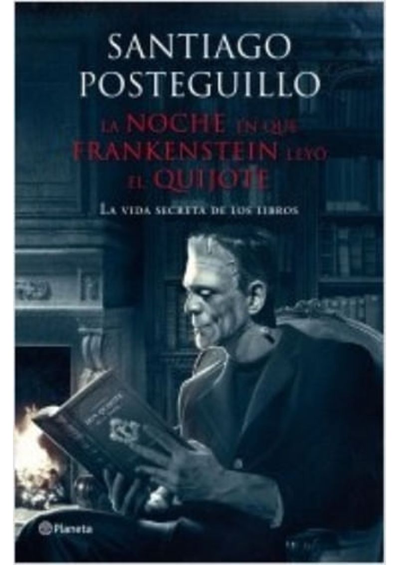NOCHE-EN-QUE-FRANKENSTEIN-LEYO-EL-QUIJOTE