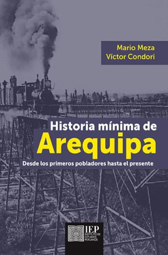 HISTORIA MINIMA DE AREQUIPA