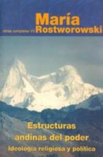 ESTRUCTURAS-ANDINAS-DEL-PODER---IDEOLOGIA-RELIGIOSA-Y-POLITICA