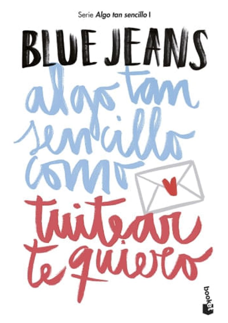 ALGO-TAN-SENCILLO-COMO-TUITEAR-TE-QUIERO