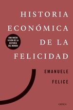 HISTORIA-ECONOMICA-DE-LA-FELICIDAD