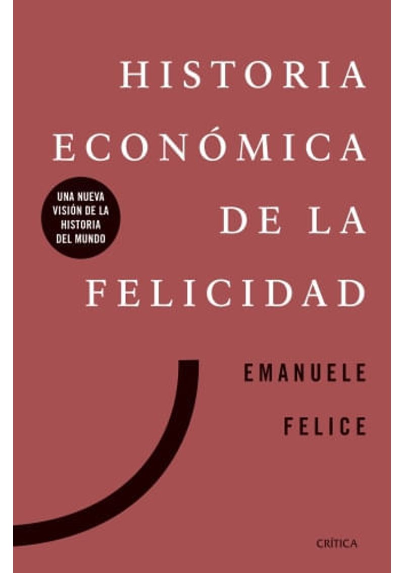 HISTORIA-ECONOMICA-DE-LA-FELICIDAD