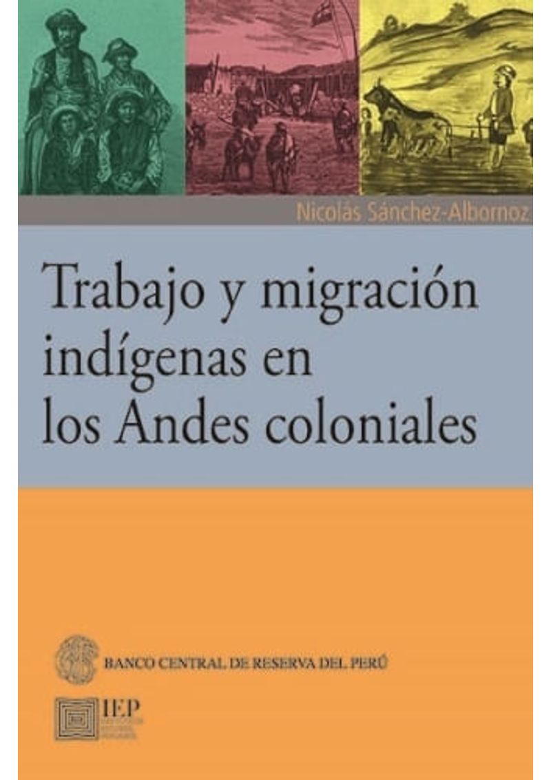 TRABAJO-Y-MIGRACION-INDIGENAS-EN-LOS-ANDES-COLONIALES