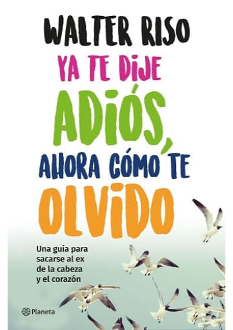 YA-TE-DIJE-ADIOS-AHORA-COMO-TE-OLVIDO