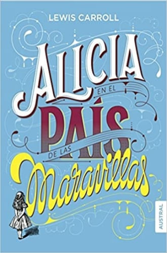 ALICIA EN EL PAÍS DE LAS MARAVILLAS