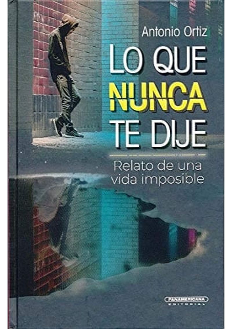 LO-QUE-NUNCA-TE-DIJE.-RELATO-DE-UNA-VIDA
