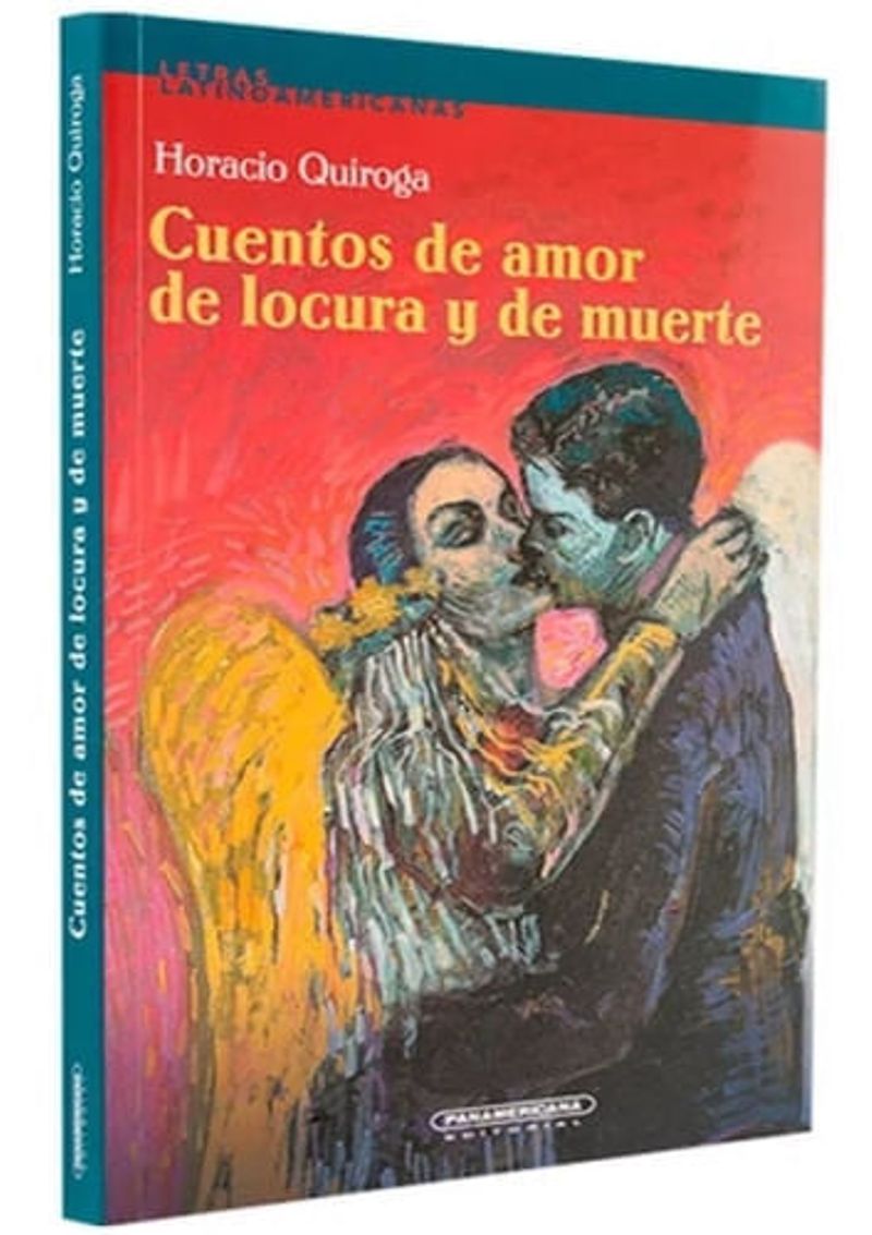 CUENTOS-DE-AMOR-DE-LOCURA-Y-DE-MUERTE