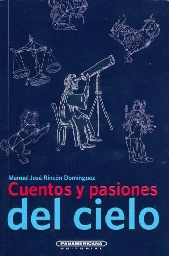 CUENTOS Y PASIONES DEL CIELO