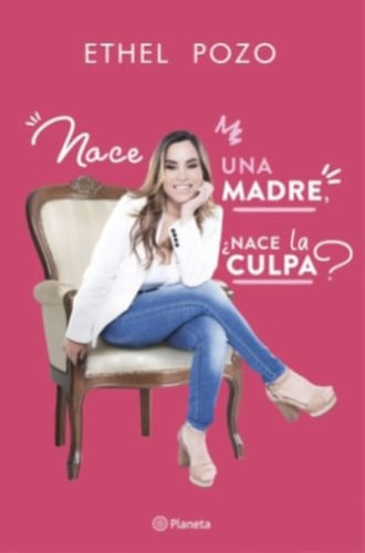 NACE UNA MADRE, ¿NACE LA CULPA?