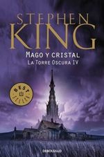 LA-TORRE-OSCURA-4---MAGO-Y-CRISTAL