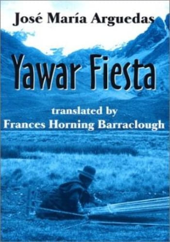 YAWAR FIESTA (EDICION EN INGLES)