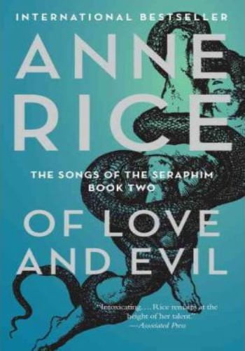 OF LOVE AND EVIL (SONG OF THE SERAPHIM, 2)