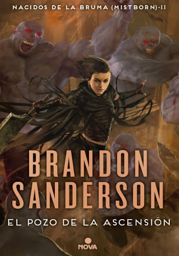 EL POZO DE LA ASCENSIÓN (NACIDOS DE LA BRUMA MISTBORN 2)