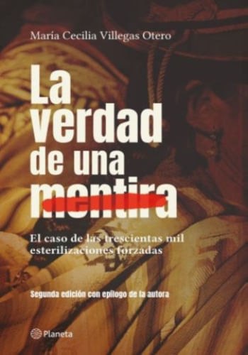 LA VERDAD DE UNA MENTIRA. SEGUNDA EDICIÓN