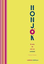 HONJOK.-EL-ARTE-DE-VIVIR-EN-SOLEDAD