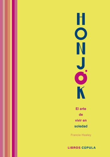 HONJOK. EL ARTE DE VIVIR EN SOLEDAD